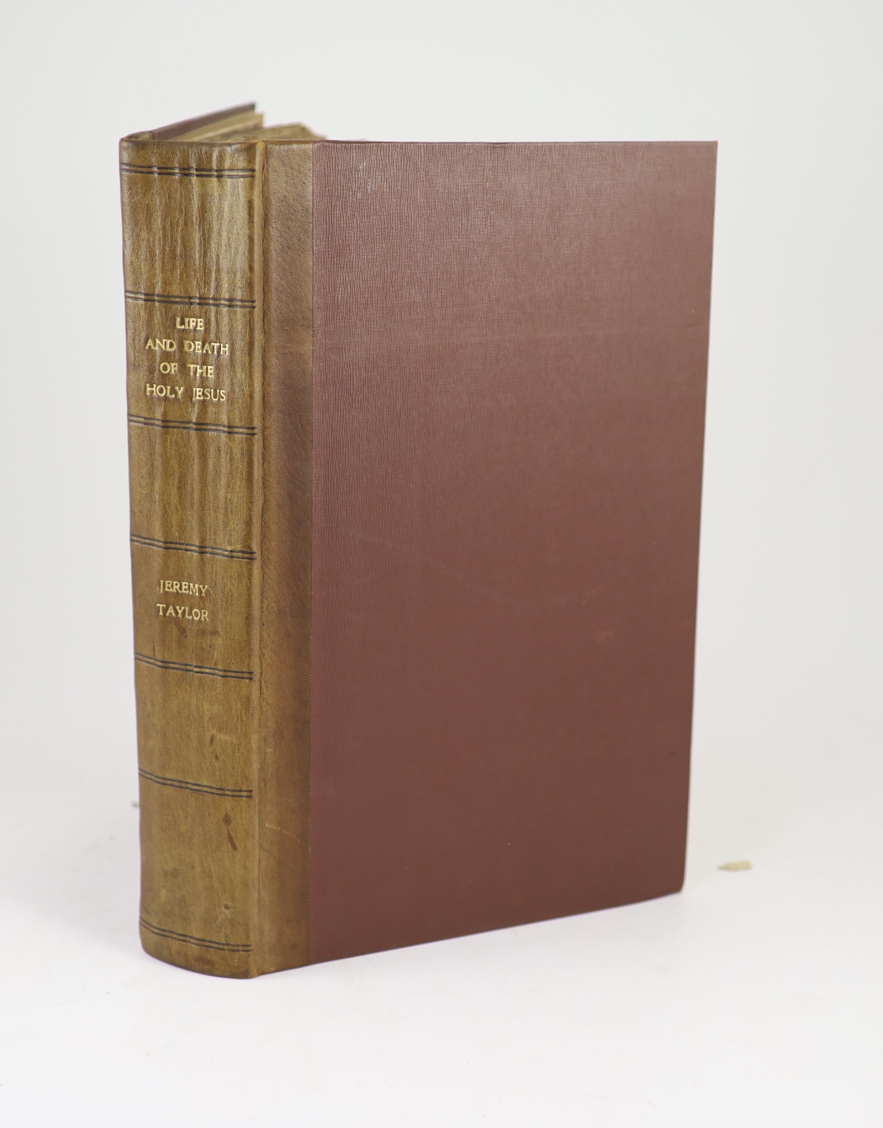 Taylor, Jeremy & Cave, William - Antiquitates Christinae: or, the History of the Life and Death of the Holy Jesus: as also the Lives, Acts and Martydoms of His Apostles ... 7th edition